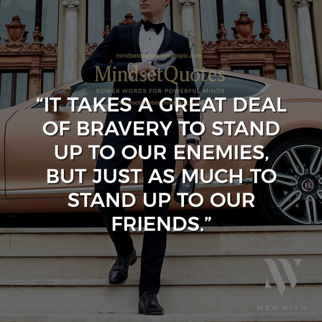 Stand up to enemies