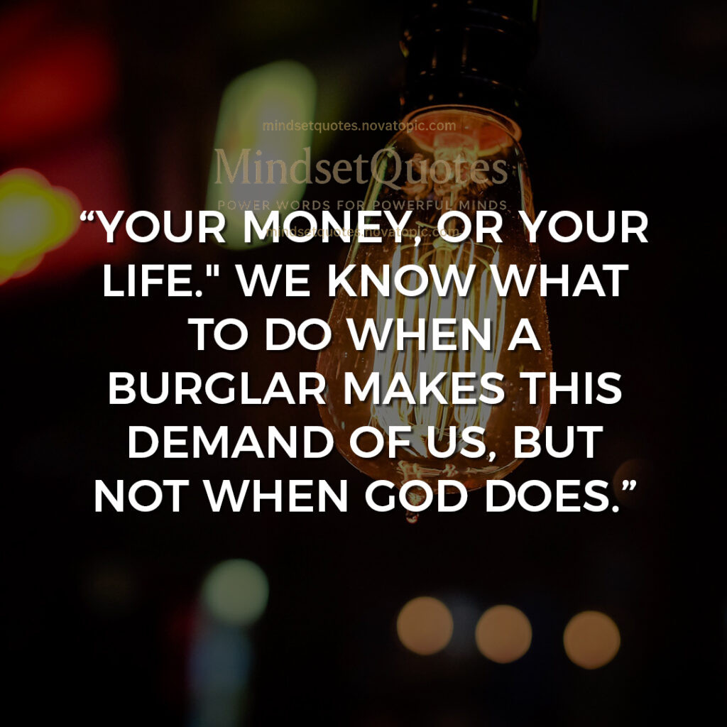 Your money your life..