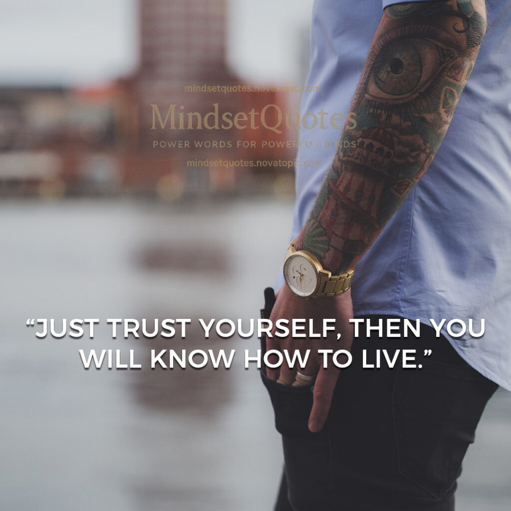 Trust yourself