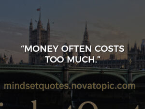Money costs too much