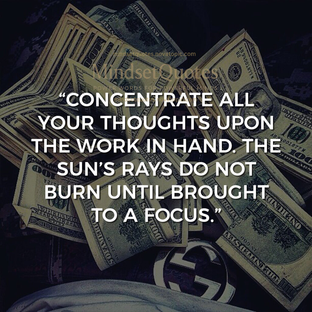 Concentrate all your thoughts