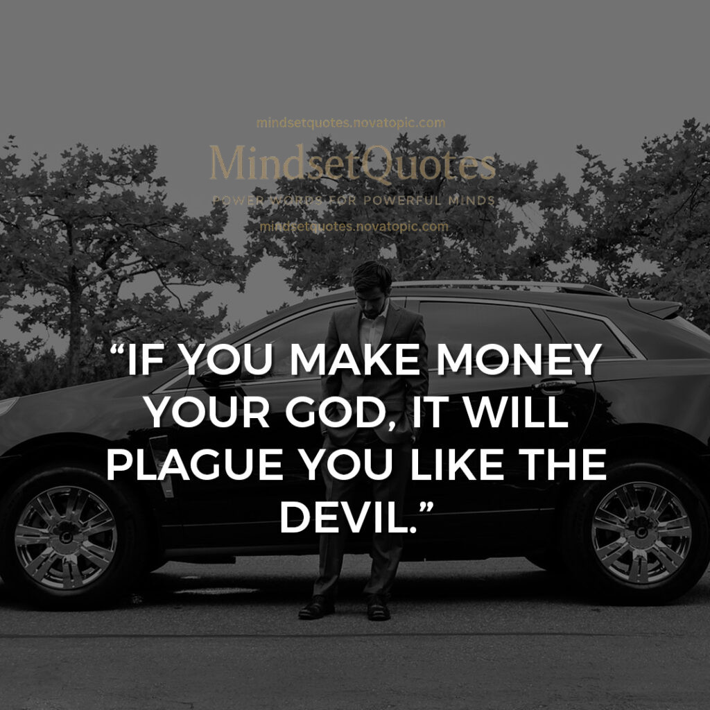 money your god...