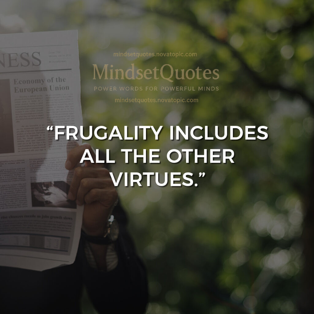 Frugality