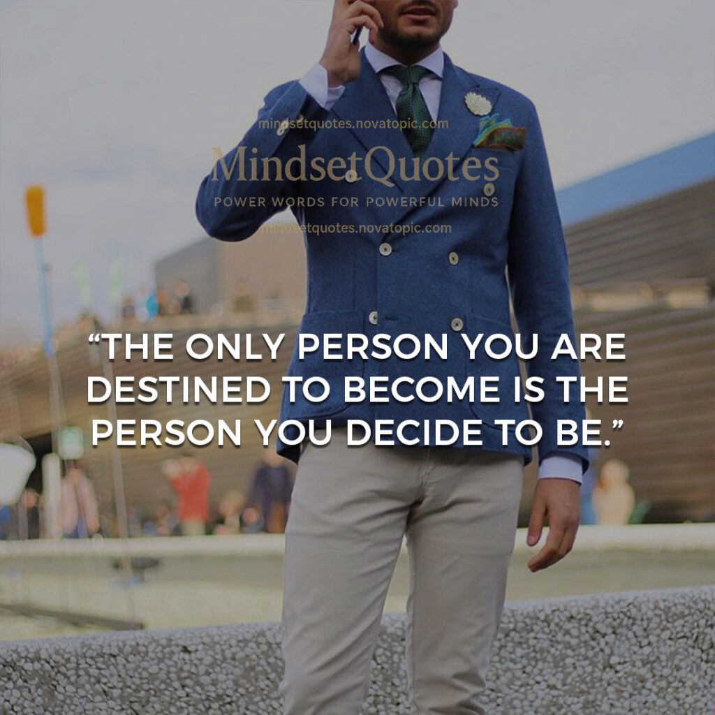The person u decide to be