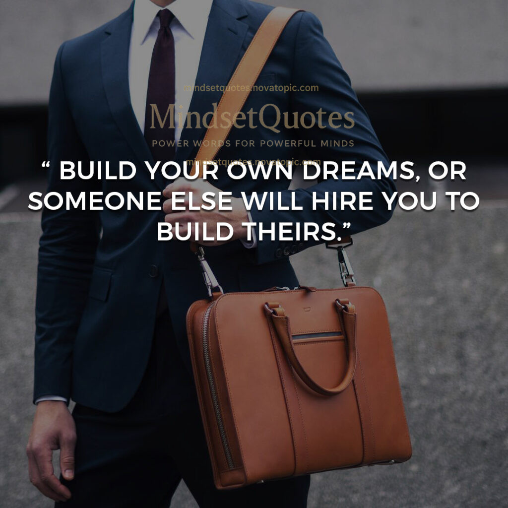 Build ur own dreams